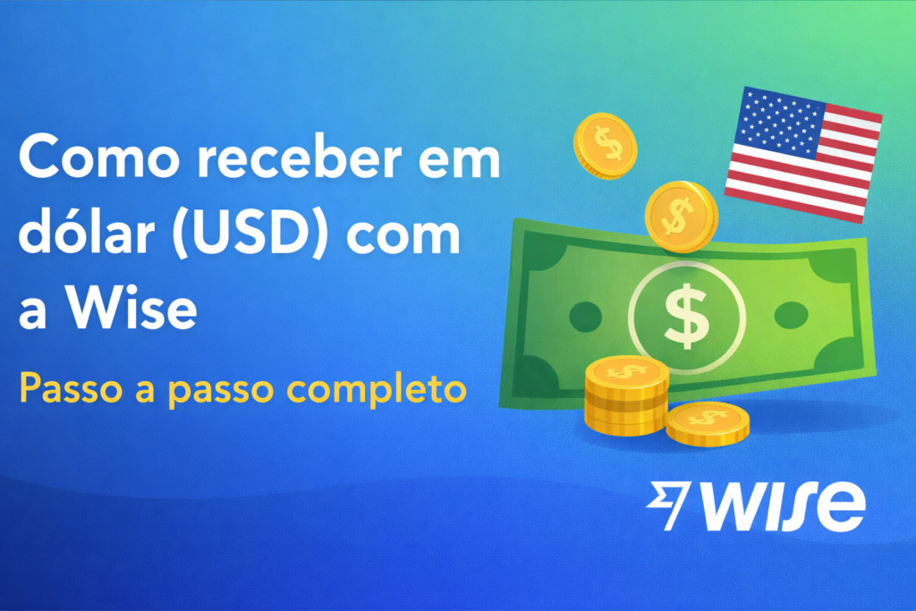 Como receber em dólar com a Wise